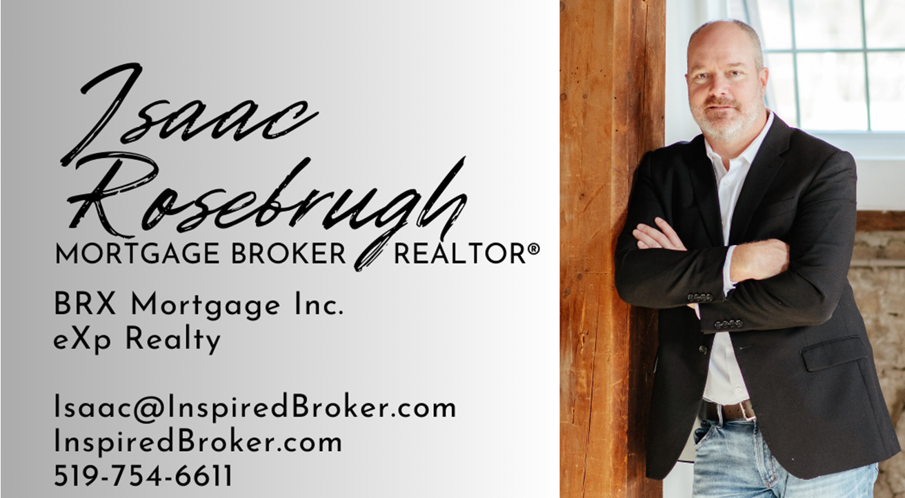 Isaac Rosebrugh Mortgage Broker & Realtor